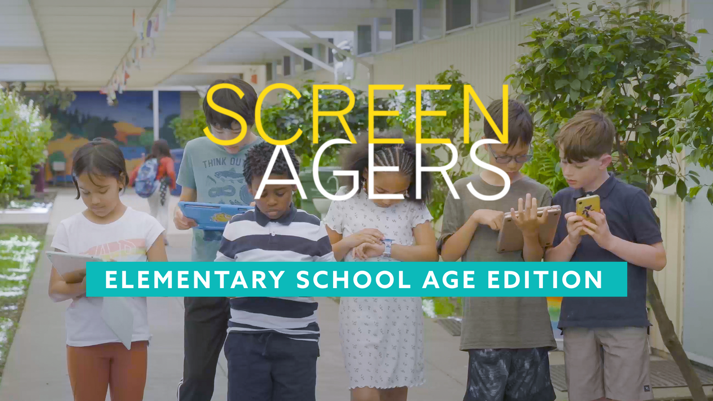 Screenagers, Elementary School Age Edition